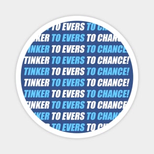 Tinker To Evers To Chance Magnet